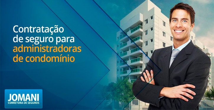 Você já ouviu falar de seguro para administradoras de condomínio?