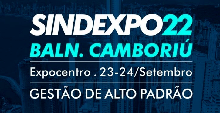 SINDEXPO 2022 - Balneário Camboriú -  Gestão Condominial de Alto Padrão - Participe!