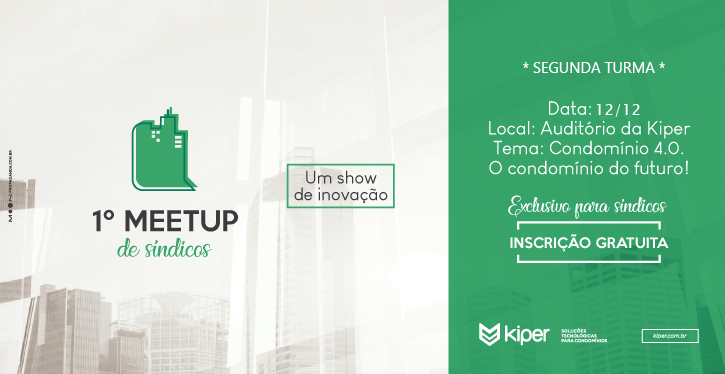 1º Meet Up de Síndicos do Brasil - 2° Turma, participe!