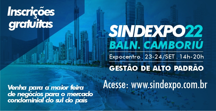 SindExpo Balneário Camboriú apresenta as novidades e inovações da Gestão de Alto Padrão nos condomínios