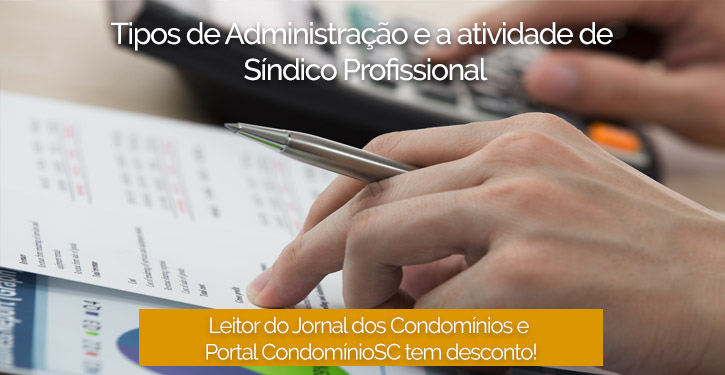 5 - Tipos de Administração e a atividade de Síndico Profissional